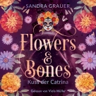 Flowers & Bones 2: Kuss der Catrina
