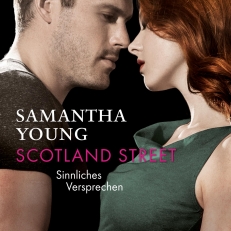 Scotland Street - Sinnliches Versprechen (Edinburgh Love Stories 5)